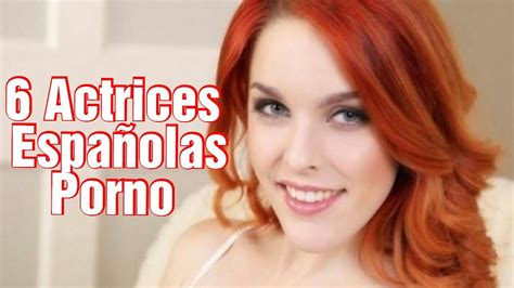 actrices xxx españolas|Españolas XXX. Actrices porno de España – Orgasmatrix